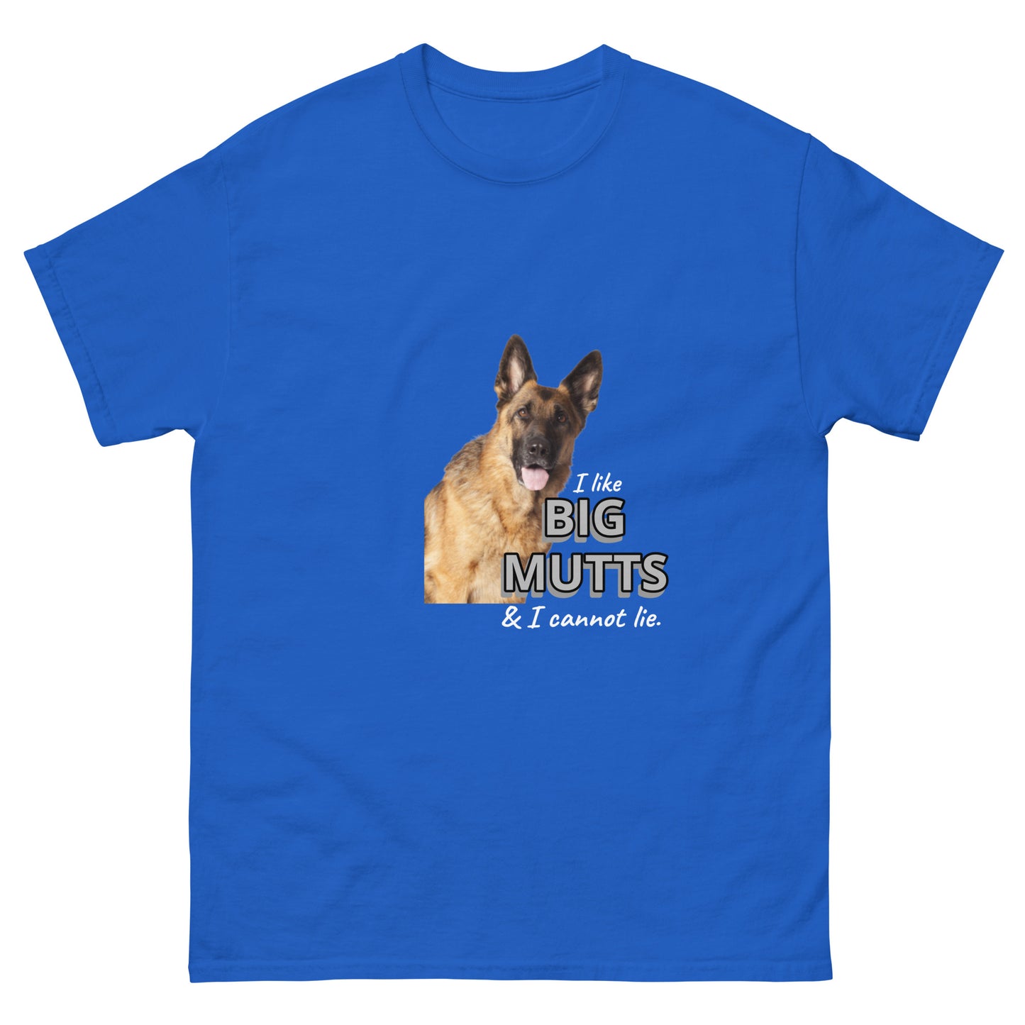 I like BIG MUTTS T-shirt